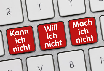 Tastatur Kann ich nicht, Will ich nicht, Mach ich nicht