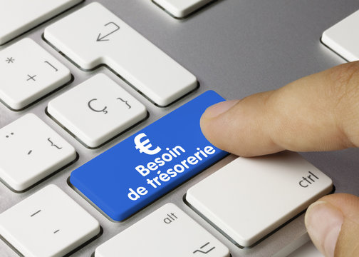Clavier besoin de tr&eacute;sorerie