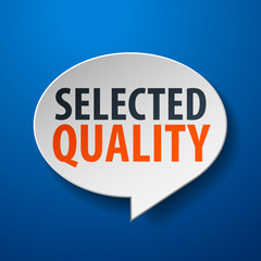 Selected Quality 3d Speech Bubble on blue background