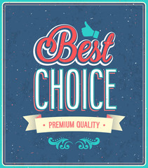 Obraz premium Best choice typographic design.