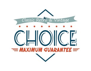 Fototapeta premium choice best retro label