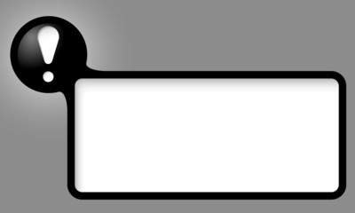 black vector text frame with exclamation mark