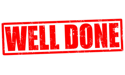 Well done