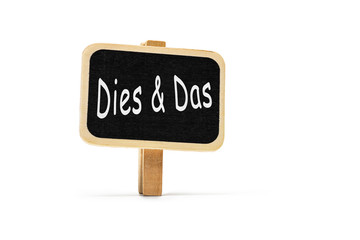 Dies & Das