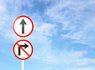 go ahead the way ,forward sign and don't turn right sign