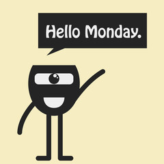 hello monday