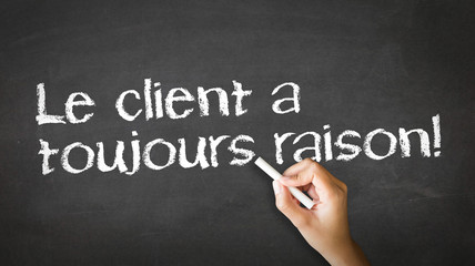 Fototapeta premium The customer is always right (in French)