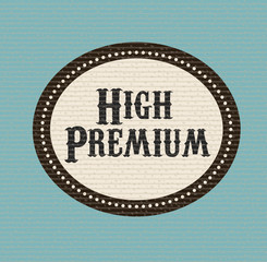 high premium