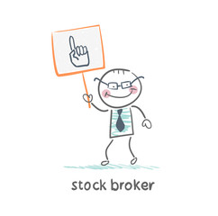 Stock broker holding a sign with his hand