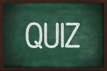 Quiz written on chalkboard