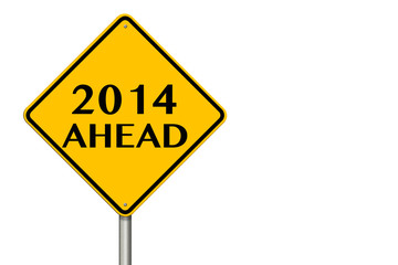 2014 year Ahead traffic sign