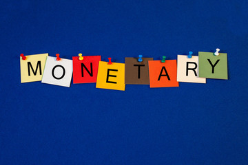 Monetary - sign for business and finance