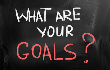 what are your goals?