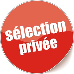 étiquette sélection privée