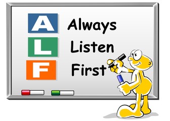 Always Listen First ALF acronym on Whiteboard