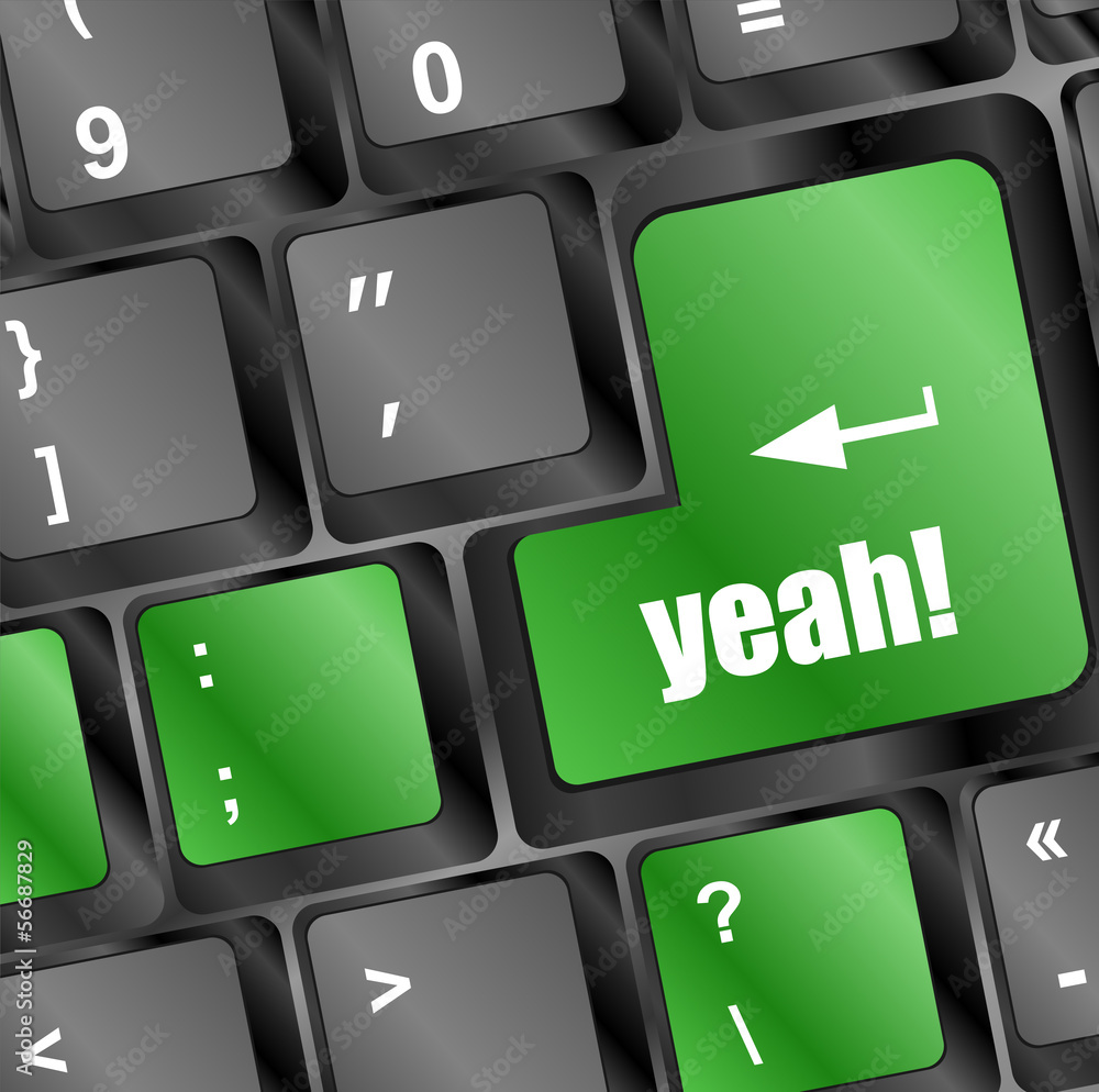 Poster yeah word on computer keyboard key