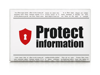 Privacy news concept: newspaper with Protect Information and Shi