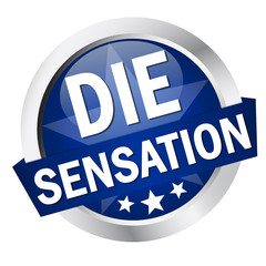 Button mit Banner " DIE SENSATION "