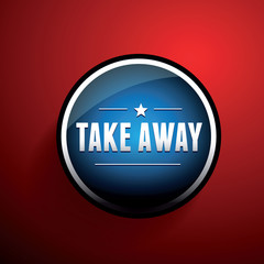 Take away button