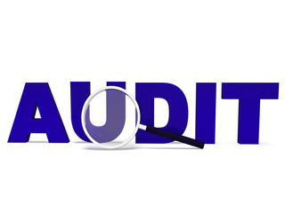 Audit Word Means Validating Auditing Or Scrutiny.