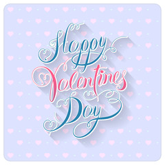 Happy Valentine's Day Hand Lettering - Typographical Background