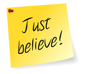 Yellow Sticky Note With Just Believe Message