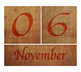 Wooden calendar November 6.