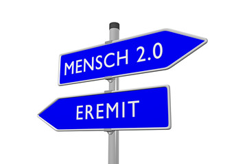 Mensch 2.0 / Eremit