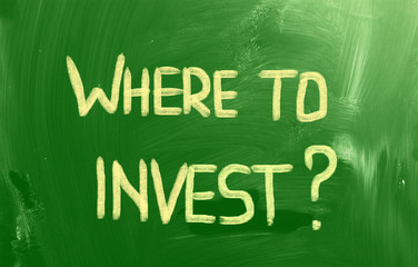 Where To Invest Concept