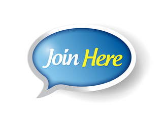 join here message on a speech bubble. illustration