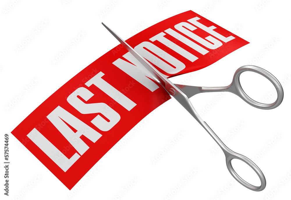 Poster last notice and scissors (clipping path included)