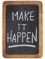 Fototapeta premium make it happen on blackboard