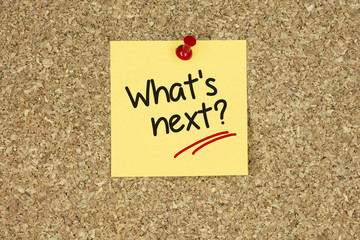 What's next. Cork board