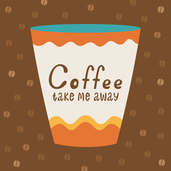 Poster with a cup of coffee and typography