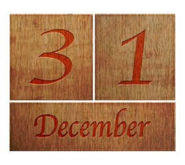 Wooden calendar December 31.