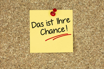 Das ist ihre chance!
