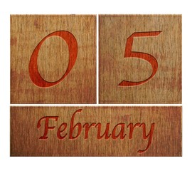 Wooden calendar February 5.