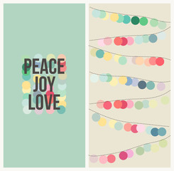 Peace love joy. Multicolored Christmas vector design