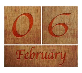 Wooden calendar February 6.