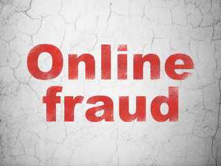 Privacy concept: Online Fraud on wall background