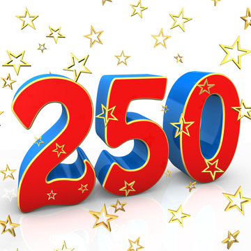 250 Years Old - Happy Birthday