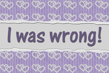 I was Wrong Message