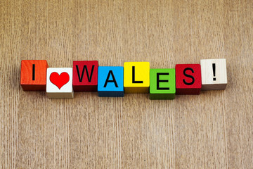 I Love Wales - sign series for travel and countries