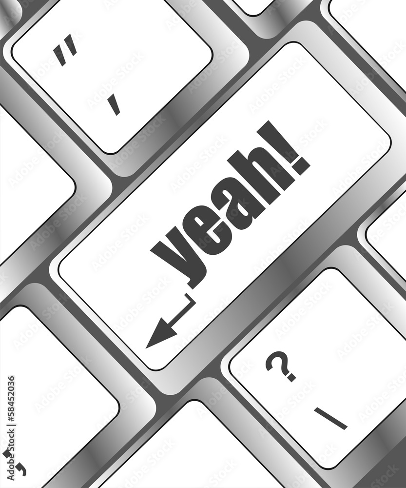 Poster yeah word on computer keyboard key