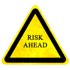 risk ahead sign