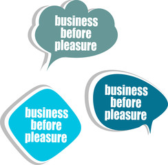business before pleasure. Set of stickers, labels, tags