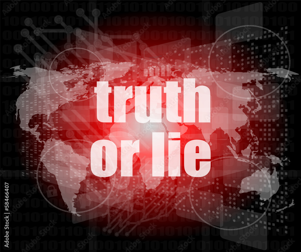 Poster truth or lie text on digital touch screen interface