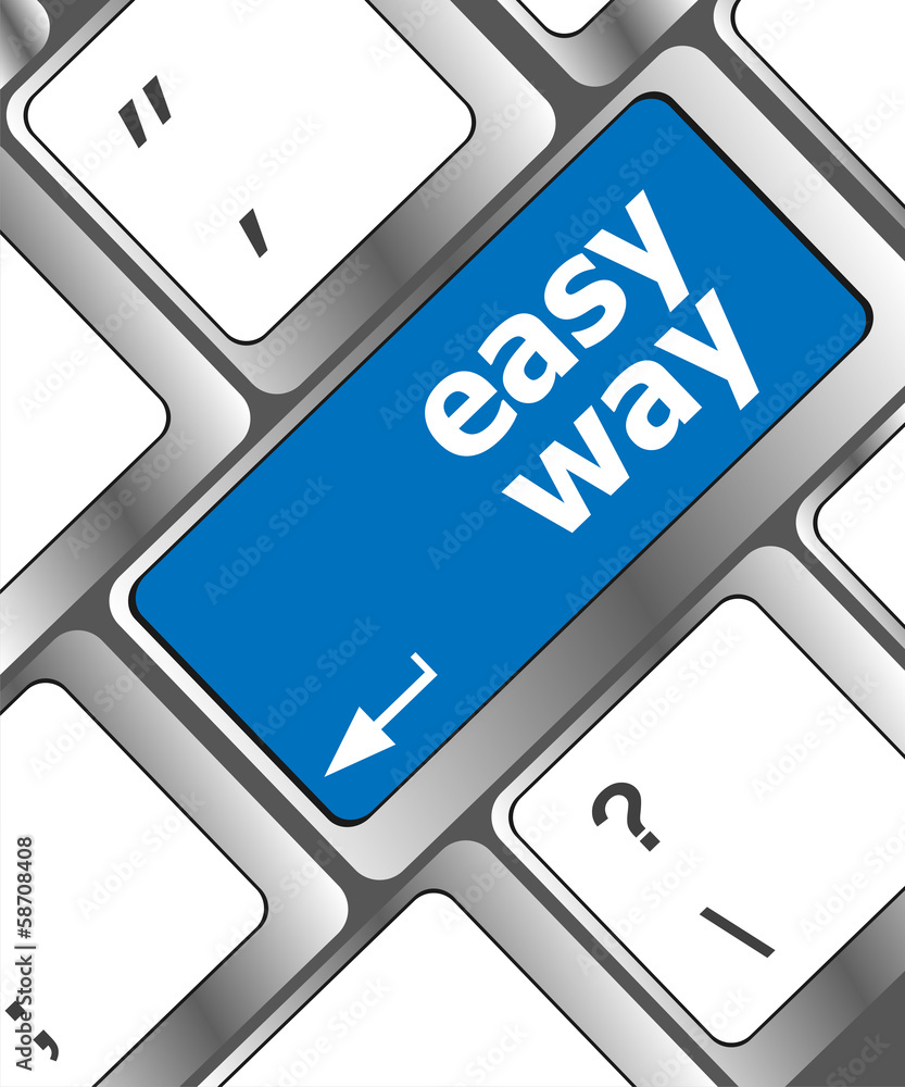 Poster easy way button on the keyboard close-up