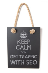 Keep calm and get traffic with SEO