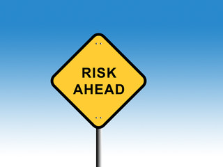 risk ahead